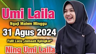 Ning Umi Ngaji Malem Sabtu 30 Agus 2024 Kriteria Ning Umi  Ceramah Ning Umi Laila 2024 [upl. by Shaia]