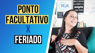 PONTO FACULTATIVO SE A EMPRESA NÃO FUNCIONAR NO DIA DE PONTO FACULTATIVO TEM QUE COMPENSAR AS HORAS [upl. by Nicole]