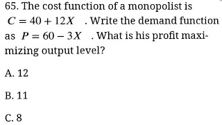 profit maximizing level of output for a monopolist from the given demand and cost function [upl. by Demah]