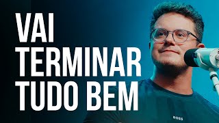 Vai terminar tudo bem  Deive Leonardo [upl. by Sheeran212]