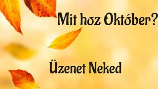 🍁Mit hoz Október❤️Üzenet Neked 🤗❤️ [upl. by Cia]