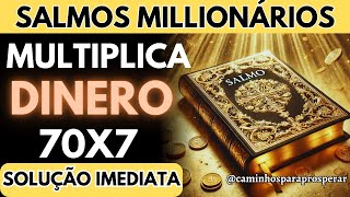 🌟SALMOS PODEROSOS  MULTIPLICA SEU DINHEIRO 70X7 E ATRAIA RIQUEZA IMEDIATA HOJE MESMO💰 [upl. by Jervis]