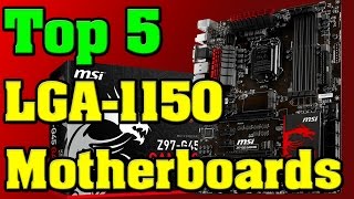 Top 5 Best Budget LGA 1150 Motherboards from 50 to 150 [upl. by Aisyram]