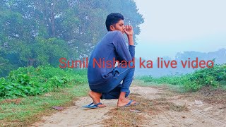 vidao  Sunil Nishad  Sunil Nishad ka live [upl. by Coy]