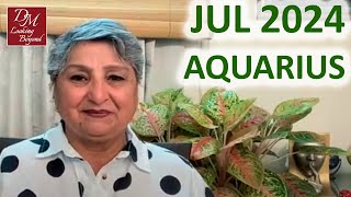 Aquarius July 2024 Horoscope [upl. by Baugh]