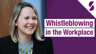 Whistleblowing in the Workplace  What you Need to Know [upl. by Malik376]