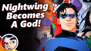 Nightwing Becomes A God  Full Story [upl. by Beasley]