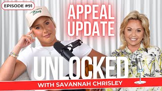 Julie Chrisley amp Todd Chrisley APPEAL UPDATE  Unlocked with Savannah Chrisley Podcast Ep 91 [upl. by Cristal]