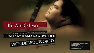 OFFICIAL Israel quotIZquot Kamakawiwoʻole  quotKe Alo O Iesuquot [upl. by Cirded]