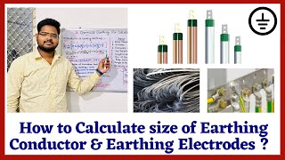 How to Calculate size of Earting Conductor and Earthing Electrodes  Earthing Calculation [upl. by Dorri9]