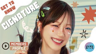 CIGNATURE 시그니처 MEMBERS PROFILE amp FACTS GET TO KNOW KPOP GIRL GROUP [upl. by Surad]