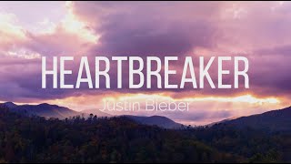 Justin Bieber  Heartbreaker Lyrics [upl. by Ivens]