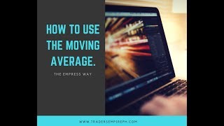 How to use the Moving Average 1st Part [upl. by Icyaj]