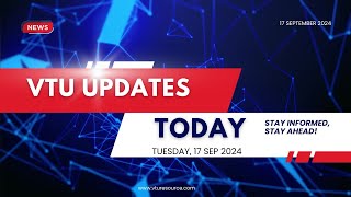 vtu updates today 17 Sep 2024 [upl. by Ayel]