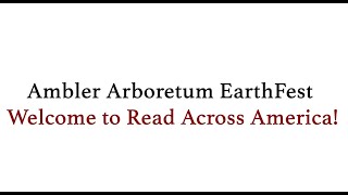 Ambler Arboretum EarthFest Welcome to Read Across America [upl. by Oryaj]