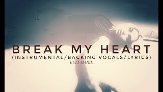 Dua Lipa  Break My Heart InstrumentalBacking VocalsLyrics [upl. by Edy]