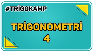 TRİGONOMETRİ 4  ŞENOL HOCA TRİGOKAMP [upl. by Ahtivak]