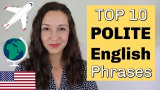 TOP 10 Polite English Expressions Advanced Vocabulary Lesson [upl. by Ewer960]