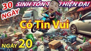 Thử Thách 30 Ngày Sinh Tồn Thời Hiện Đại  Ngày 20  Có Tin Vui [upl. by Miharbi]