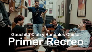 Gauchito Club amp Bandalos Chinos  Primer Recreo [upl. by Koy984]