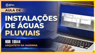 Tudo sobre Instalações de águas pluviais para o CPCEM  NBR 10844  Arquiteto da Marinha [upl. by Eisac]