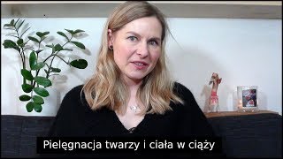 PIĘKNA W CIĄŻY czyli jak pokonać najczęstsze problemy urodowe dotykające kobiety w ciąży  Kasia D [upl. by Laumas839]