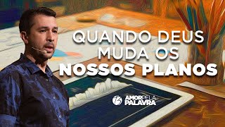 QUANDO DEUS MUDA OS NOSSOS PLANOS  Pr Ricardo Brunelli  Bereana [upl. by Rakabuba590]