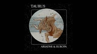 S3 E1 Ariadne amp Europa The Constellation of Taurus Part 1 [upl. by Phelips]