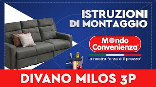 Istruzioni di Montaggio Divano Reclinabile Milos  Mondo Convenienza [upl. by Atinyl843]