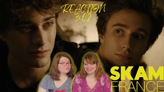 SKAM FRANCE 3x02 quotCuriosityquot  REACTION [upl. by Nivre]