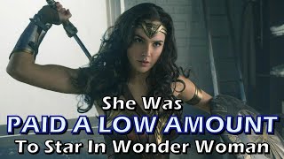 Gal Gadot Was Paid A Shockingly Low Amount To Star In Wonder Woman [upl. by Htebirol527]