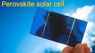 what is perovskite solar cell [upl. by Aniraad]