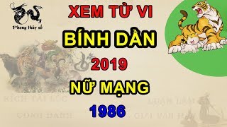 Tử vi tuổi Bính Dần năm 2019 nữ mạng 1986  Giải VẬN HẠN  Kích TÀI LỘC  ĂN NÊN LÀM RA [upl. by Cesaria]