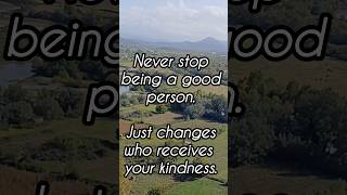 Life Lessons Be Kind to People Who Loves You shortquotes lifelessons quotes [upl. by Yellehs]