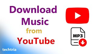 How to Download Music from YouTube to MP3 [upl. by Hubey]