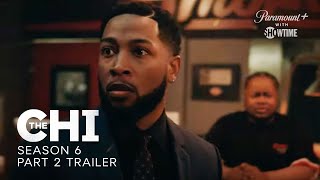 The Chi Returns May 10  Season 6 Part 2 Official Trailer  Paramount With SHOWTIME [upl. by Burrow]