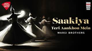 Saakiya Teri Ankhon Mein  Warsi Brothers  Music Today [upl. by Neerehs]