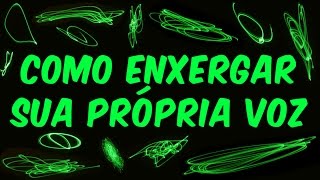 Como enxergar sua própria voz EXPERIMENTOS de FÍSICA [upl. by Heiney161]