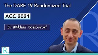 ACC 2021 The DARE19 Randomized Trial [upl. by Ander]