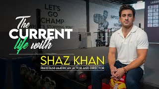 The Current life  Shaz Khan [upl. by Eimrej]