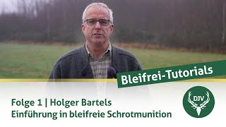 Bleifrei Tutorials  Holger Bartels – Einführung in bleifreie Schrotmunition [upl. by Shugart]