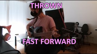 Thrown  Fast Forward Guitar Cover [upl. by Yznyl]