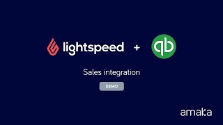 Lightspeed  QuickBooks Online  Setup Guide  Free Accounting Integration  Amaka [upl. by Ennazus]