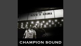 Champion Sound [upl. by Gardia515]