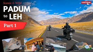 Padum to Leh  Part1  Natures Canvas Meets OffRoad Odyssey [upl. by Atiuqam]