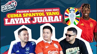 PREDIKSI SEMIFINAL EURO 2024 CUMA SPANYOL YANG LAYAK JUARA [upl. by Rayshell]