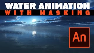 Learn Adobe Animate Tutorial 14  Water Animation Effect using Masking with Adobe Animate [upl. by Raffaello700]