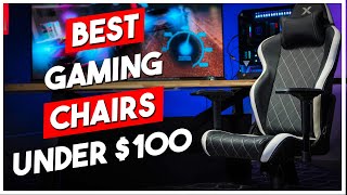 Best Gaming Chairs under 100 in 2020 [upl. by Atinreb536]