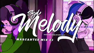 MARCANTES MIX 03  SYD MELODY [upl. by Alba]