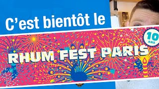 Cest bientôt le Rhum Fest Paris 2024 [upl. by Leodora240]